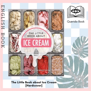 [Querida] The Little Book about Ice Cream : Frozen to Perfection (The Little Book of...) [Hardcover] by Orange Hippo!