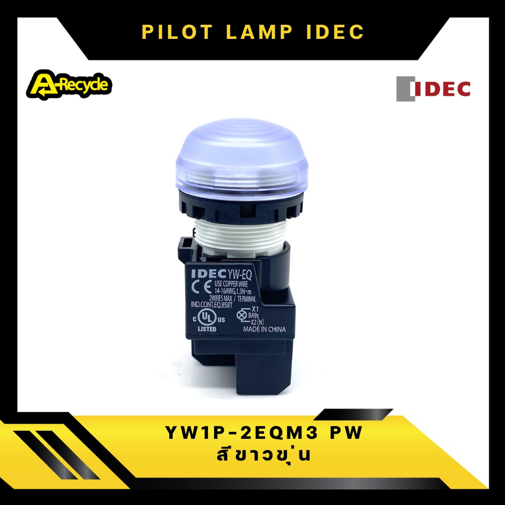IDEC YW1P-2EQM3 PW PILOT LAMP 220V 22mm สีขาวขุ่น
