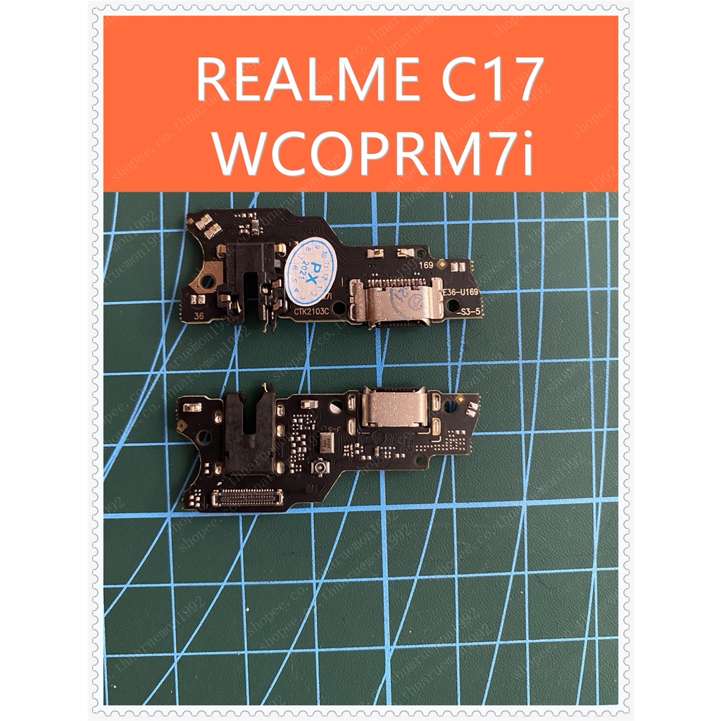 อะไหล่มือถือชุดบอร์ดชาร์จ Oppo Realme C17 แพรตูดชาร์จ Oppo Realme C17 REALME C17/7I- WCOPRM7i ตูดชาร์จRealme C17สินค้าพร