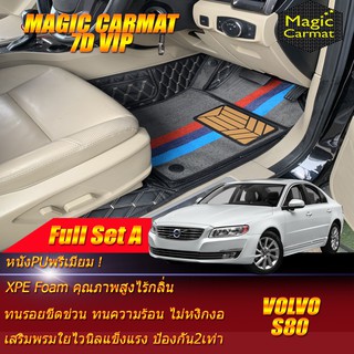 Volvo S80 2007-2015 Full Set A (เต็มคันรวมถาดท้ายแบบ A) พรมรถยนต์ Volvo S80 พรมไวนิล 7D VIP Magic Carmat