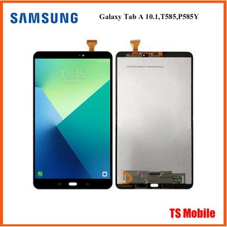 จอ LCD.Samsung Galaxy Tab A 10.1,T585,P585Y+ทัชสกรีน