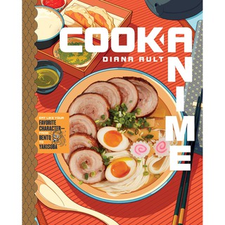 Cook Anime : Eat Like Your Favorite Characterfrom Bento to Yakisoba [Hardcover] หนังสือภาษาอังกฤษมือ1 (ใหม่) พร้อมส่ง