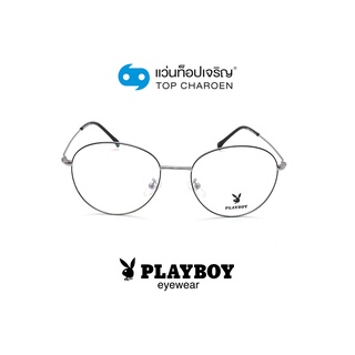 PLAYBOY แว่นสายตาทรงหยดน้ำ PB-35849-C2 size 53 By ท็อปเจริญ