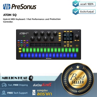 PreSonus : ATOM SQ by Millionhead (Keyboard MIDI แบบไฮบริด / Pad ควบคุมการทำงานและการผลิต)