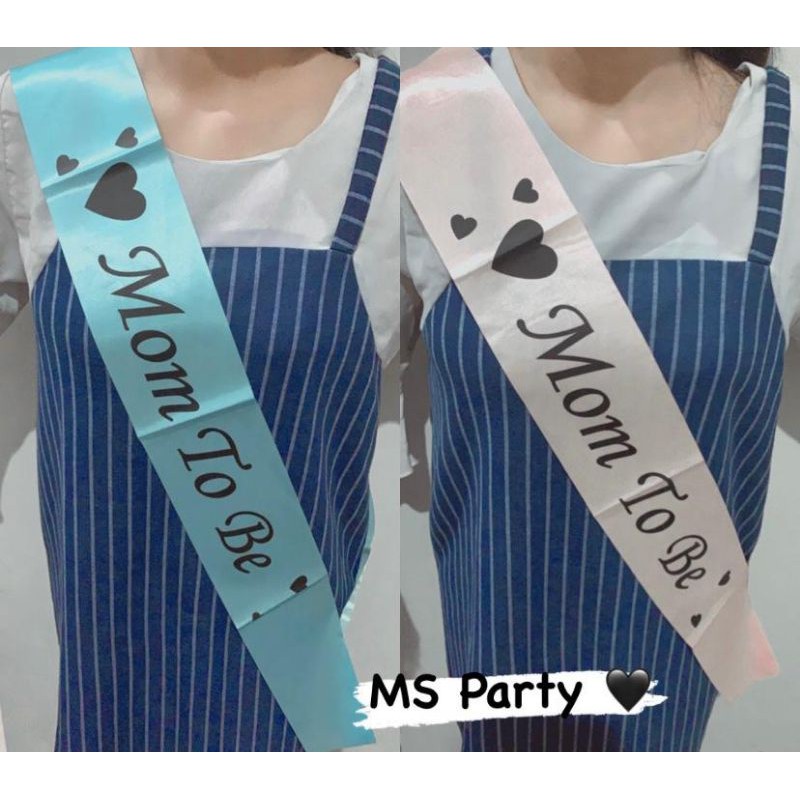 MS.PARTY MOM TO BE SLING / MOMY TO BE SLING / BABY SHOWER SLING