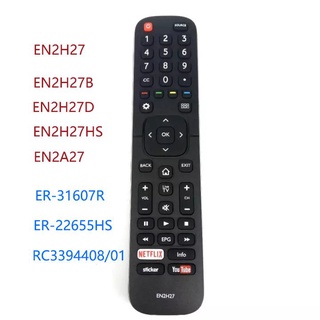 En2h27 his-963 Hisense ใหม่ รีโมตคอนโทรล สําหรับ Hisense LED smart TV3394408 / 01 ER-31607R ER-22655HS แบบเปลี่ยน สําหรับ Hisense TV Devant and Netflix EN2H27B EN2H27HS EN2H27D EN2A27