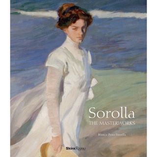 Sorolla : The Masterworks [Hardcover]