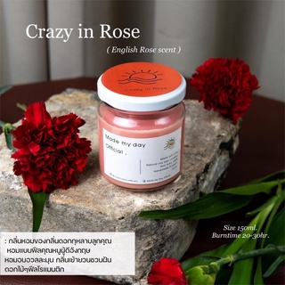 เทียนหอมกลิ่น Crazy in Rose - เทียนหอมไขถั่วเหลือง Mademyday 150ml.