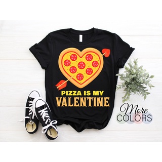 เสื้อยืดผ้าฝ้ายพิมพ์ลายแฟชั่น เสื้อยืด พิมพ์ลายพิซซ่า Is My Valentine Day Pizzeria Slice Heart Love ของขวัญวันวาเลนไทน์