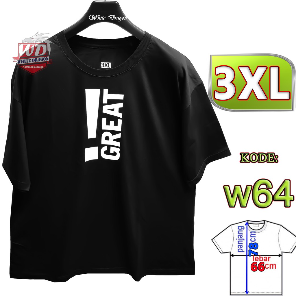 เสื้อยืด 3XL GREAT BIG SIZE JUMBO CODE W64