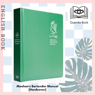 [Querida] Meehans Bartender Manual : A Cocktail Reference and Recipe Book [Hardcover] by Jim Meehan