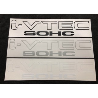 สติกเกอร์แต่งรถ  i-VTEC SOHC ไม่สะท้อนแสง ***หากต้องการซื้อค…