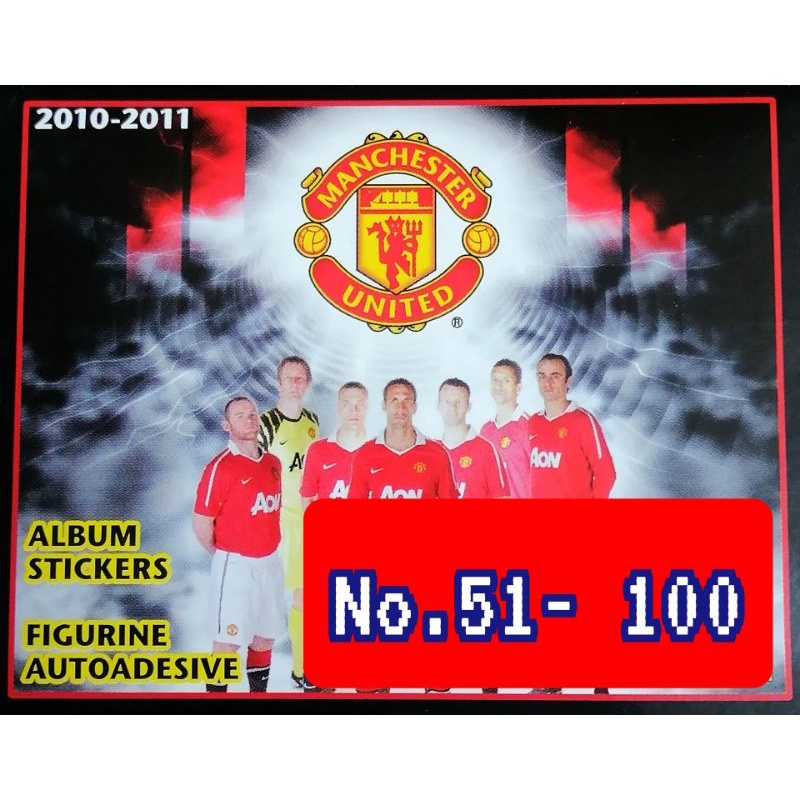 Panini sticker Manchester United 2010-11 No.51-100 สติ๊กเกอร์ทีมแมนเชสเตอร์ ยูไนเต็ด ของปี 2010-11