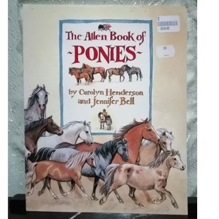 The Allen Book of Ponies by Carolyn Henderson and Jennifer Bell-122A