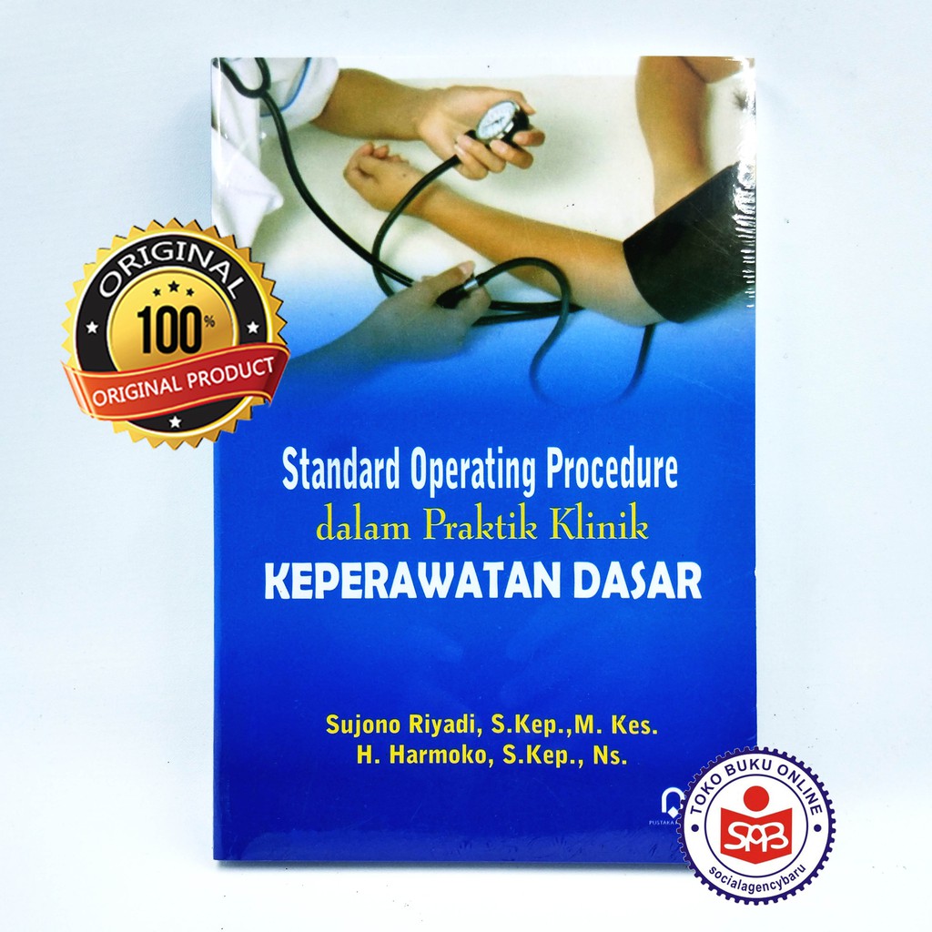 SOP in Basic Nursing Practice - Sujono Riyadh