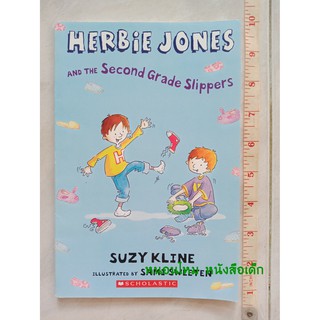 HERBIE JONES AND THE Second Grade Slipper หนังสือปกอ่อน มือสอง (ส่งของทุกวันจันทร์) รบกวนกดสั่งซื้อวันศุกร-เสาร์นะคะ