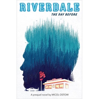 (มาใหม่) English book RIVERDALE 01: THE DAY BEFORE (A PREQUEL NOVEL)