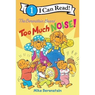 มือ1 พร้อมส่ง BERENSTAIN BEARS TOO MUCH NOISE!, THE (ICR 1)