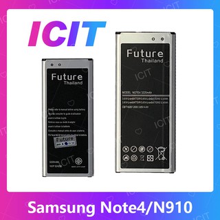 Samsung Note 4/N910 อะไหล่แบตเตอรี่ Battery Future Thailand For Samsung note4/n910  มีประกัน1ปี ICIT 2020