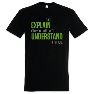 T-shirt  เสื้อยืด พิมพ์ลาย I Can Explain It To You สําหรับอาจารย์ Admin NerdS-5XL