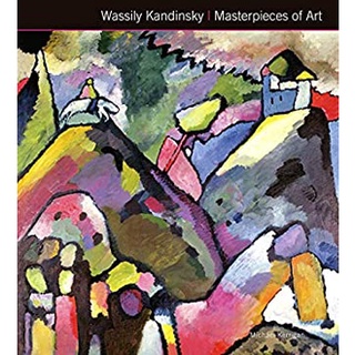 Wassily Kandinsky (Masterpieces of Art) [Hardcover]หนังสือภาษาอังกฤษมือ1(New) ส่งจากไทย
