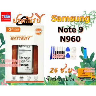 แบตเตอรี่ SAMSUNG Note9 N960F พร้อมเครื่องมือ กาว BatteryNote9 EB-BN965ABU แบตNote9 แบตN960F มีคุณภาพดี