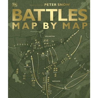 Battles Map by Map by DK/ Snow, Peter (FRW)/ Smithsonian Institution (CON)
