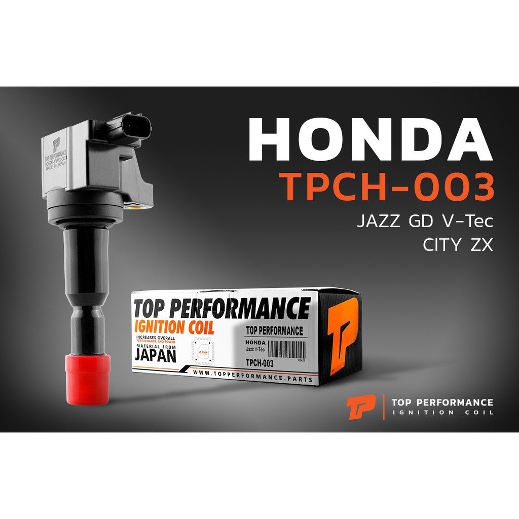 คอยล์จุดระเบิด HONDA - JAZZ GD VTEC / CITY ZX / L15A - TOP PERFORMANCE JAPAN TPCH-003 - คอยล์หัวเทีย