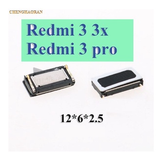 ลำโพงหูฟัง Redmi 3 , 3X  ,3 Pro