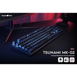 🔥TSUNAMI OUTEMU MK-02 Ver.22 104KEYS MECHANICAL KEYBOARD  👉🏻[[ แมคคานิคอลคีย์บอร์ดที่อัปเกรดจาก MK-02 ‼️]]9