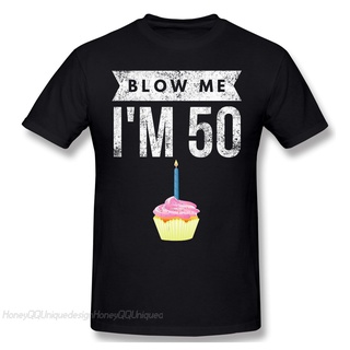 คอตต้อนคอกลมเสื้อยืดลําลอง แขนสั้น พิมพ์ลาย Blow Me Im 50 Pun Fifty Birthday Gag 1971 คุณภาพสูง เข้ากับทุกการแต่งกาย สไ