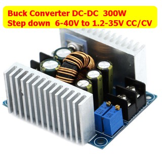 ตัวแปลงบั๊ก Buck Converter DC-DC 300W Stepdown CC/CV 6-40V to 1.2-35V