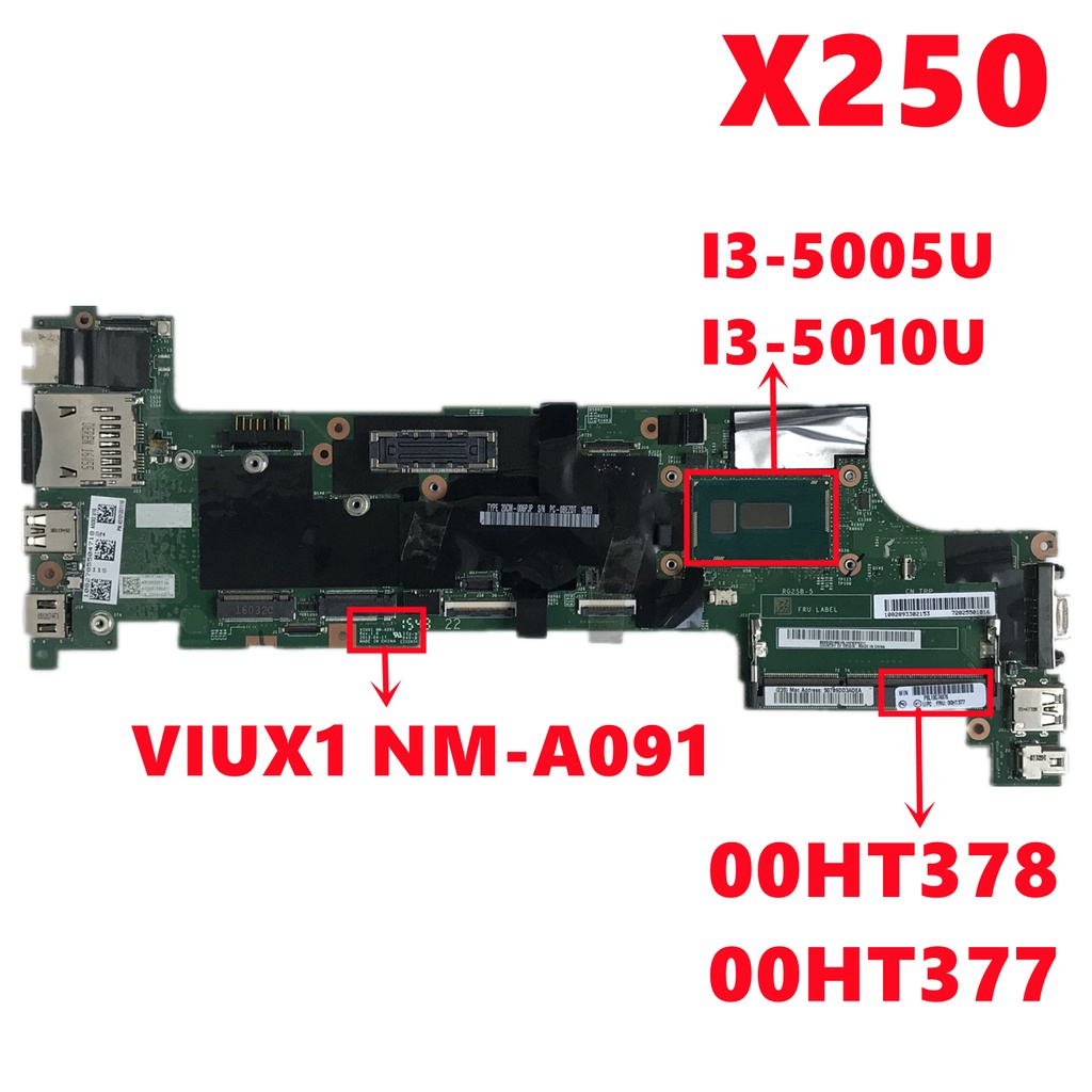 FRU 00HT378 00HT377 เมนบอร์ดสําหรับ Lenovo Thankpad X250 แล็ปท็อป VIUX1 NM-A091 พร้อม I3-5005U I3-50