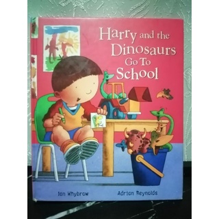 Harry and The Dinosaurs Go To School. ปกแข็ง 22 x27 cm-T.