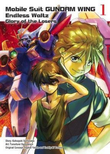 Mobile Suit Gundam Wing 1 : Endless Waltz: Glory of the Losers โดย Katsuyuki Sumizawa (ฉบับสหรัฐอเมร