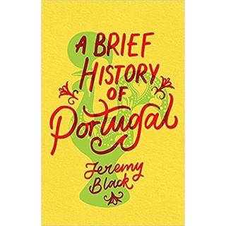 หนังสือใหม่พร้อมส่ง BRIEF HISTORY OF PORTUGAL, A