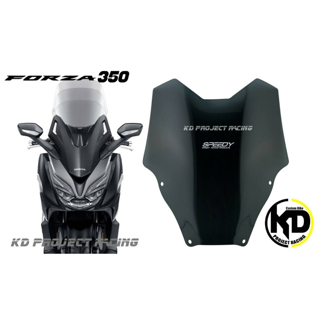 [โค้ด 7DD2000 ลดสูงสุด 2,000.- ]  ชิวหน้า Honda Forza350 สูง16นิ้ว แบรนด์ Speedy สีสโมกรมดำ และ สีใส ver2