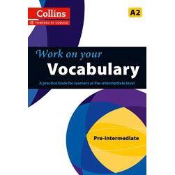 DKTODAY หนังสือ COLLINS WORK ON YOUR VOCABULARY A2 PRE-INTERMEDIATE