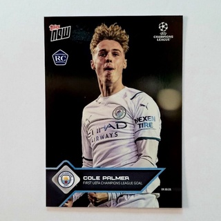 Topps Now |  Cole Palmer การ์ด RC rookie card โคล พาล์มเมอร์ มิดฟิลด์ตัวรุก ดาวรุ่งของสโมสรแมนซิตี้