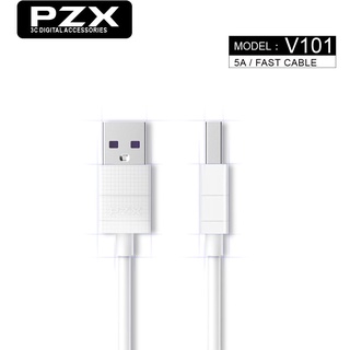 สายชาร์จ  PZX V101ชาร์จเร็ว 5A ยาว1M P30pro P40pro Micro 4A ชาร์จไว PZX V101 ของแท้100% fast charger