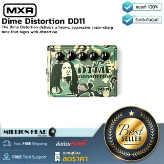 MXR : Dime Distortion DD11 by Millionhead (เอฟเฟคกีตาร์ Distortion แบบAnalog มาพร้อมกับ EQ แบบ 3 แบนด์ และสวิตช์ Scoop)