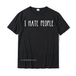 เสื้อยืดผ้าฝ้าย เสื้อยืด ผ้าฝ้าย พิมพ์ลาย I Hate People Funny สําหรับผู้ชาย