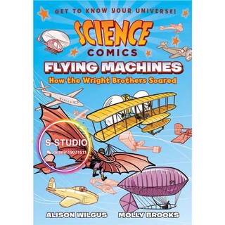 Science Comics  Flying Machines: How the Wright Brothers Soaredพร้อมส่งหนังสือการ์ตูนแนววิทยาศาสตร์ กระดาษมันอย่างดีSTEM