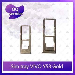 SIM VIVO Y53 อะไหล่ถาดซิม ถาดใส่ซิม Sim Tray (ได้1ชิ้นค่ะ) อะไหล่มือถือ คุณภาพดี QQ service