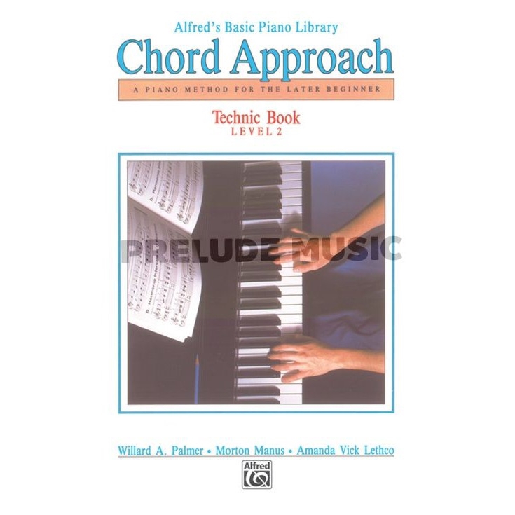 Alfred's Basic Piano: Chord Approach Technic Book 2(00-2699)