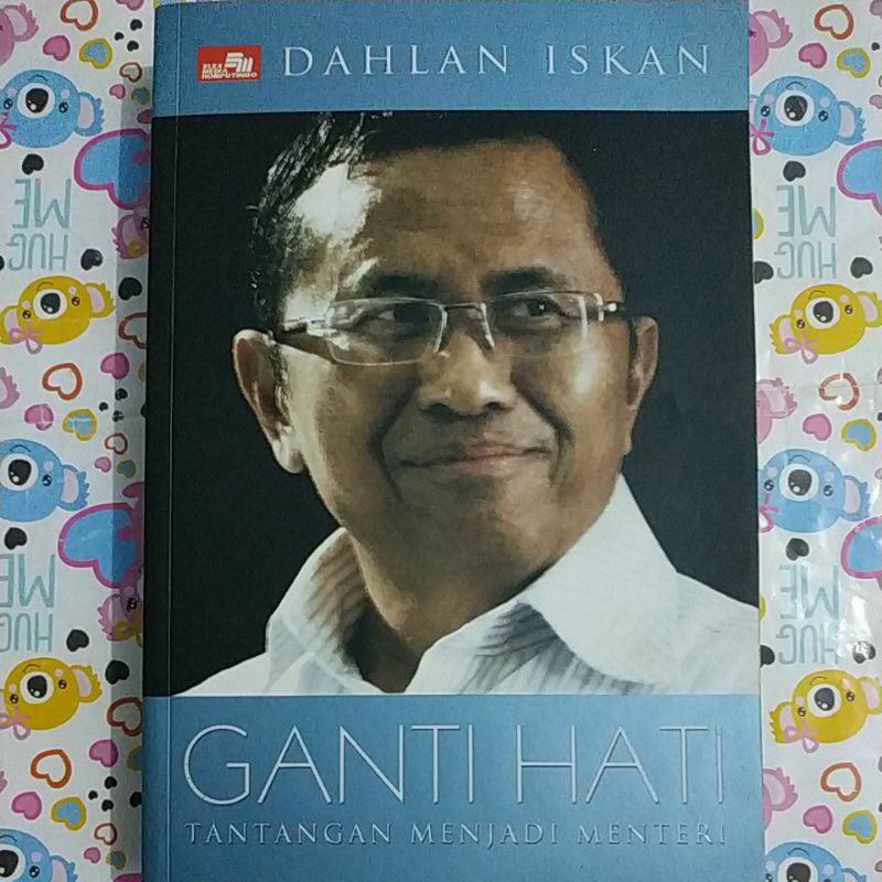 หนังสืออ้างอิง/ประวัติ "DAHLAN ISKAN" CHANGES HEART (TANT TO BE ADDICTED)