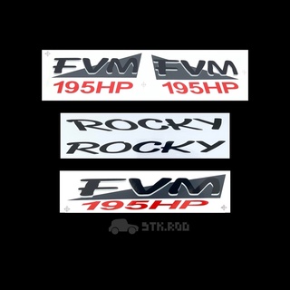 สติ๊กเกอร์ FVM 195HP ของ ISUZU ROCKY อีซูซุ ร็อคกี้ ขายเป็นชุด STICKER