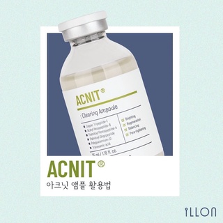 ❣️ปรับราคาใหม่❣️[แอมพูลรักษาสิว] Illon Acnit Clearing Ampoule (35ml)