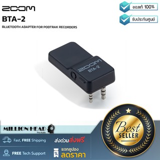 ZOOM : BTA-2 by Millionhead (Bluetooth Adater สำหรับใช้งานกับ PODTRAK RECORDERS ของ Zoom )