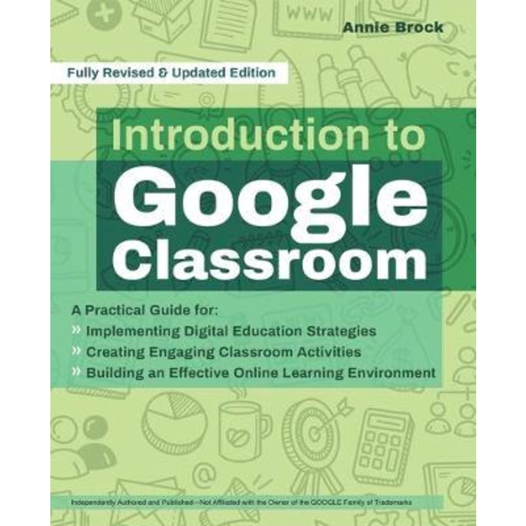 Introduction To Google Classroom โดย Annie Brock (ฉบับสหรัฐอเมริกาปกอ่อน)